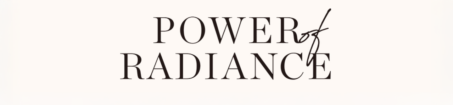 Text logo of &ldquo;POWER of RADIANCE&rdquo;.